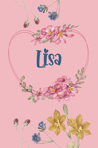 Lisa: Schönes Geschenk Notizbuch personalisiert mit Namen Lisa, perfektes Geburtstag für Mädchen und Frauen 6x9 Zoll,110 Seiten von Independently published